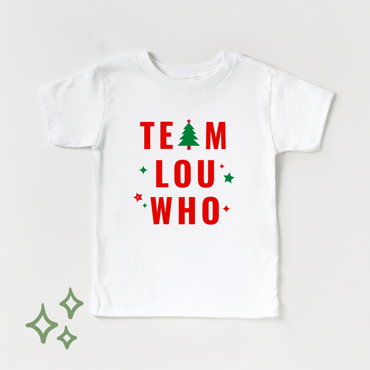 Team Lou Who Tee