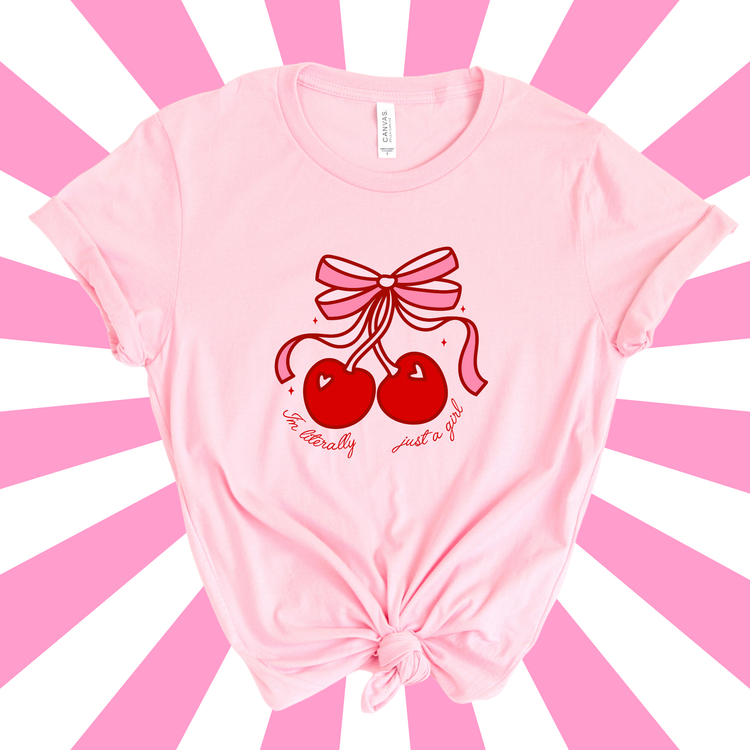 I'm Literally Just A Girl Tee